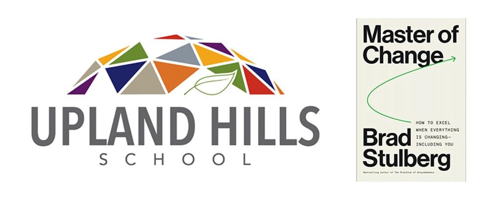 Upland Hills School logo and cover of the book Master of Change.